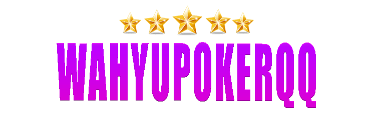 WAHYUPOKERQQ